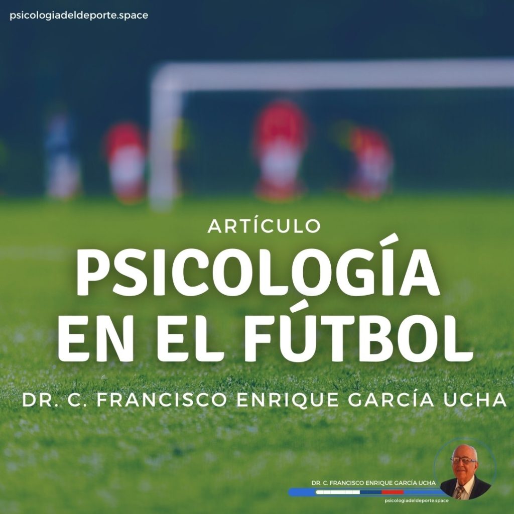 Como Potencia la Psicología del Deporte al Mundo del Fútbol